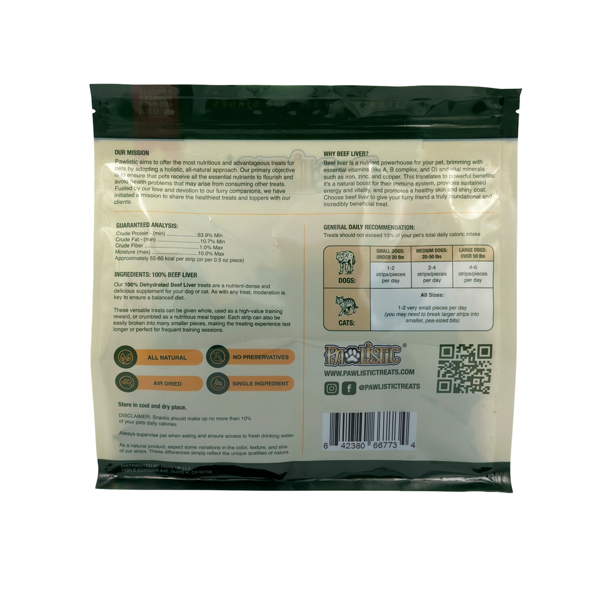 An eye-level shot of the back of a ProLiscit Pawlistic Beef Liver Treats bag, featuring detailed product information. The label includes a full list of ingredients, guaranteed analysis, and specific feeding guidelines tailored to different dog sizes. Nutritional benefits and a brief brand story are also visible, all set against the white background of the packaging.